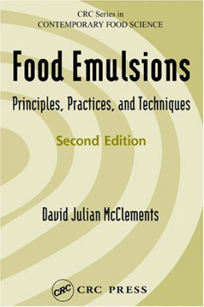 food emulsions: principles, practices, and techniques, second edition