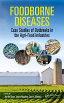 foodborne diseases: case studies of outbreaks in the agri food industries