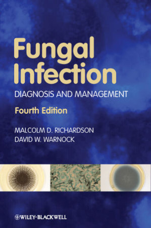 fungal infection: diagnosis and management – 4th edition (2012)