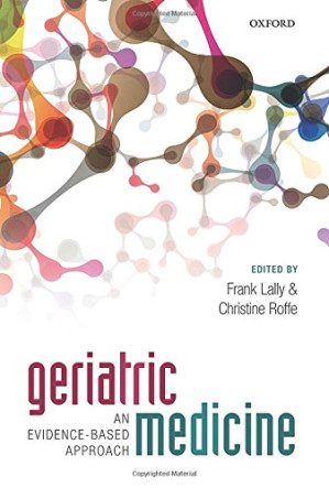 geriatric medicine: an evidence based approach