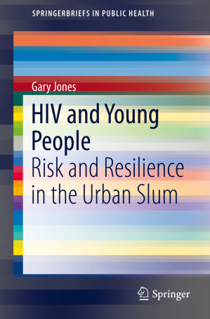 hiv and young people: risk and resilience in the urban slum