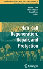 hair cell regeneration, repair, and protection