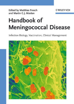 handbook of meningococcal disease: infection biology, vaccination, clinical management