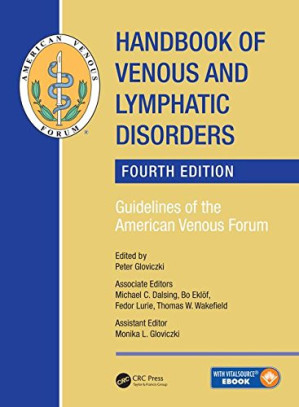 handbook of venous and lymphatic disorders: guidelines of the american venous forum, fourth edition