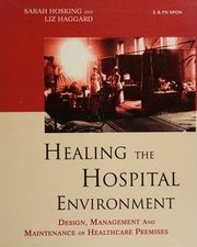 healing the hospital environment: design, management and maintenance of healthcare premises