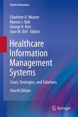 healthcare information management systems: cases, strategies, and solutions, 4th edition