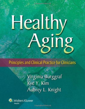 healthy aging: principles and clinical practice for clinicians