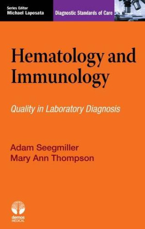 hematology and immunology: diagnostic standards of care 1st edition