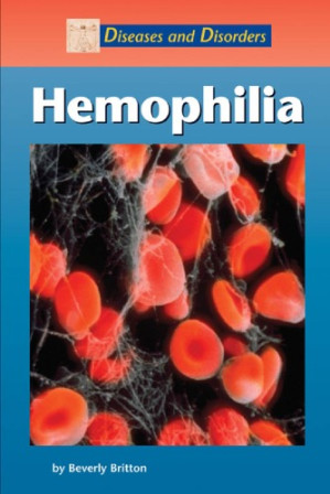 hemophilia (diseases and disorders)