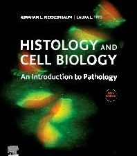 histology and cell biology: an introduction to pathology e book 5th edition