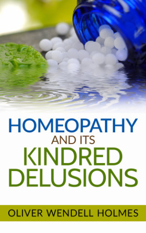homeopathy and its kindred delusions
