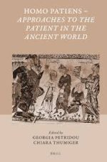 homo patiens – approaches to the patient in the ancient world