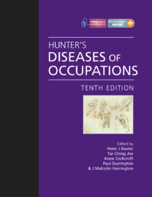 hunter’s diseases of occupations, 10th edition