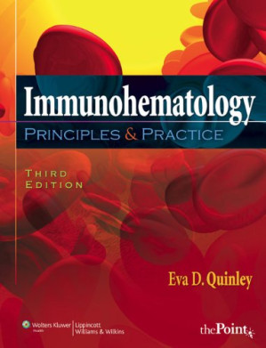 immunohematology: principles and practice, 3rd edition