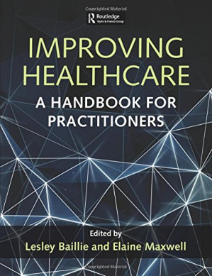 improving healthcare: a handbook for practitioners