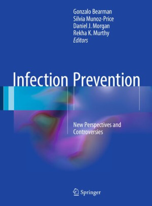 infection prevention: new perspectives and controversies