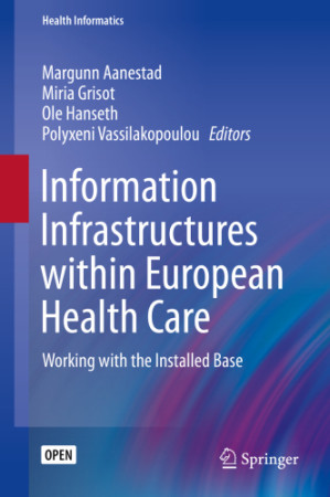 information infrastructures within european health care: working with the installed base (health informatics)