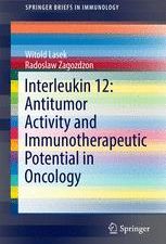 interleukin 12: antitumor activity and immunotherapeutic potential in oncology