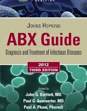 johns hopkins abx guide: diagnosis & treatment of infectious diseases