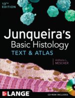 junqueira’s basic histology: text and atlas, thirteenth edition