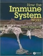 lauren m. sompayrac – how the immune system works (third edition)