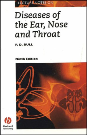 lecture notes on diseases of the ear, nose and throat