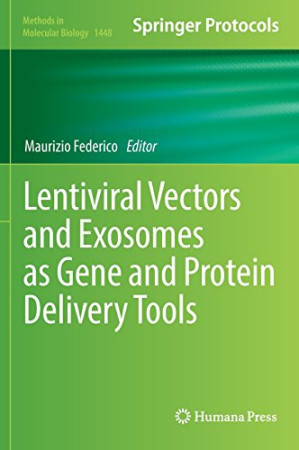 lentiviral vectors and exosomes as gene and protein delivery tools