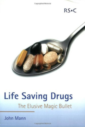 life saving drugs: the elusive magic bullet