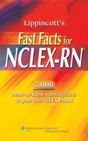 lippincott’s fast facts for nclex rn