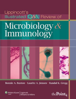 lippincott’s illustrated q&a review of microbiology and immunology