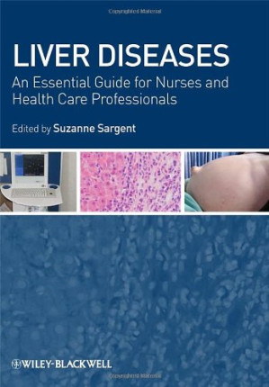 liver diseases: an essential guide for nurses and health care professionals