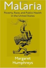 malaria: poverty, race, and public health in the united states
