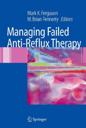 managing failed anti reflux therapy