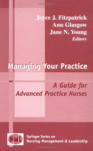 managing your practice: a guide for advanced practice nurses