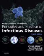 mandell, douglas, and bennett’s principles and practice of infectious diseases, 8th edition (september 2014 release)