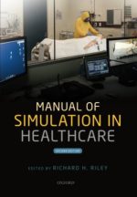 manual of simulation in healthcare, 2nd edition