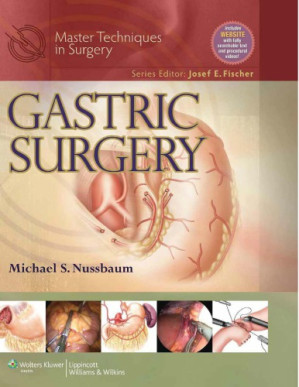 master techniques in surgery: gastric surgery