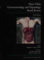 mayo clinic gastroenterology and hepatology board review, third edition