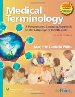 medical terminology: a programmed learning approach to the language of health care – 2nd edition