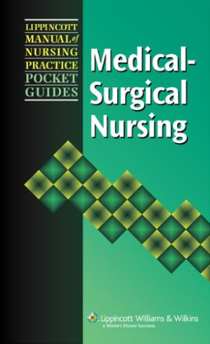 medical surgical nursing (lippincott manual of nursing practice pocket guides)