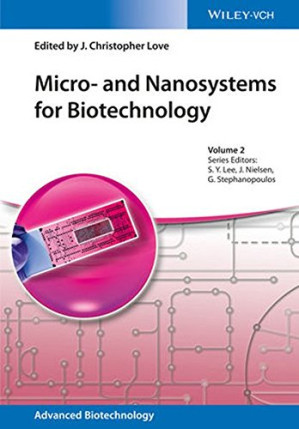 micro and nanosystems for biotechnology