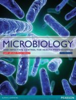 microbiology and infection control for health professionals – 5th edition