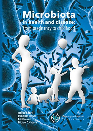 microbiota in health and disease: from pregnancy to childhood