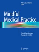 mindful medical practice: clinical narratives and therapeutic insights ( may 2015 release)
