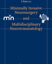 minimally invasive neurosurgery and neurotraumatology