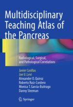 multidisciplinary teaching atlas of the pancreas: radiological, surgical, and pathological correlations