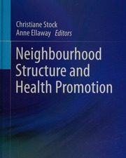 neighbourhood structure and health promotion