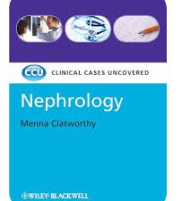 nephrology: clinical cases uncovered 1st edition