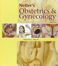 netter’s obstetrics and gynecology, 2nd edition (netter clinical science)