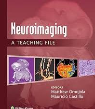 neuroimaging: a teaching file (11th edition)